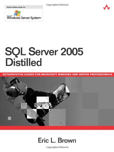 SQL Server 2005 Distilled