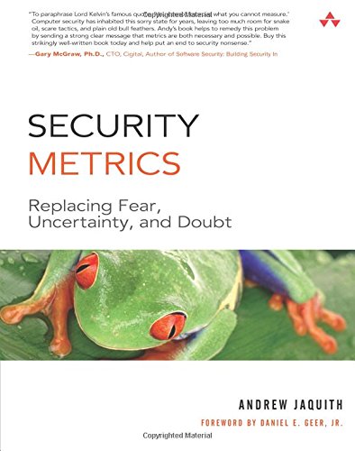 Book Cover Security Metrics: Replacing Fear, Uncertainty, and Doubt