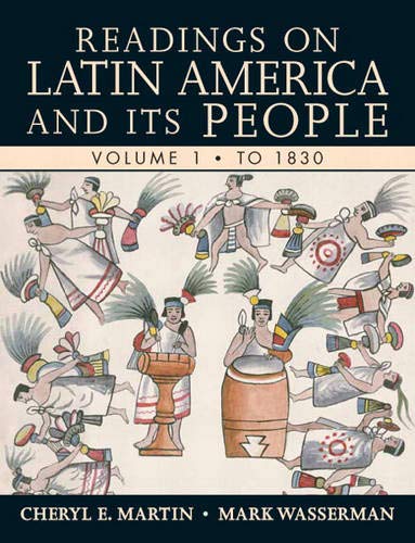 Book Cover Readings on Latin America and its People, Volume 1 (To 1830)