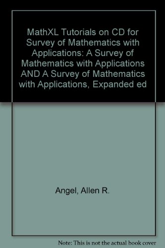 Survey Mathematics with Applications/Survey of Mathematics with Applications Expanded (Math XL)