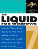 Avid Liquid 7 for Windows: Visual QuickPro Guide