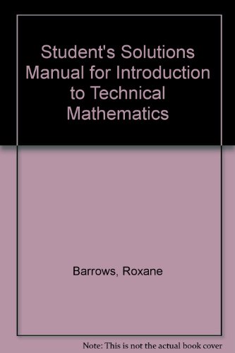 Student's Solutions Manual for Introduction to Technical Mathematics