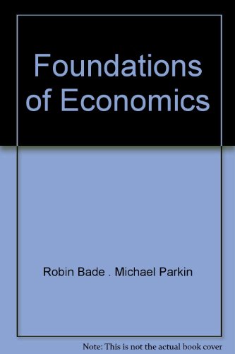 Study Guide for Foundations of Economics plus MyEconLab plus eBook 2-semester Student Access Kit