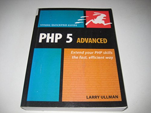 PHP 5 Advanced: Visual QuickPro Guide