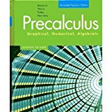 Precalculus: Graphical, Numeric, Algebraic, Annotated Teacher's Edition