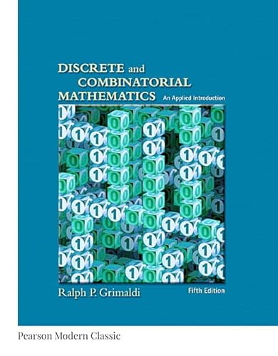 Discrete and Combinatorial Mathematics (Classic Version) (5th Edition) (Pearson Modern Classics for Advanced Mathematics Series)