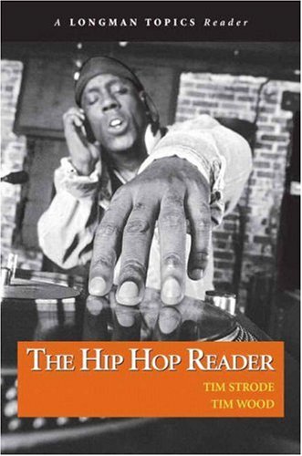 Book Cover Hip Hop Reader, The (A Longman Topics Reader)
