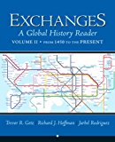 Exchanges: A Global History Reader, Volume 2