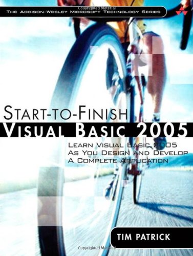 Start-to-Finish Visual Basic 2005: Learn Visual Basic 2005 as You Design and Develop a Complete Application
