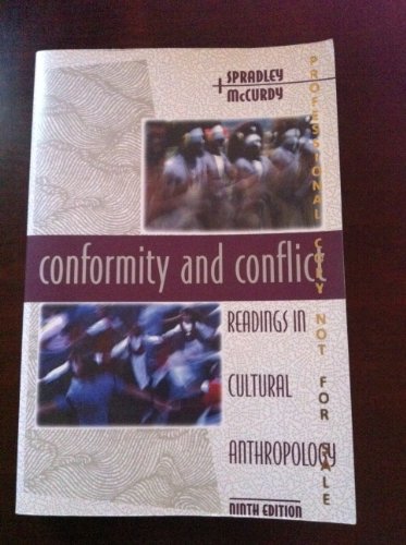 Conformity and Conflict: Readings in Cultural Anthropology Prof