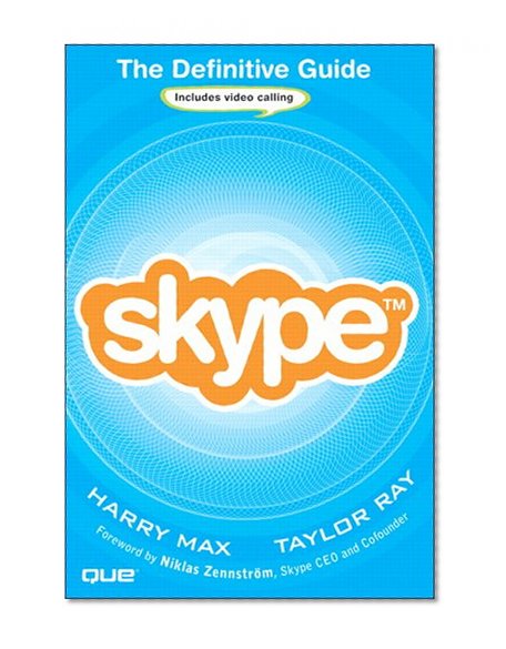 Skype: The Definitive Guide