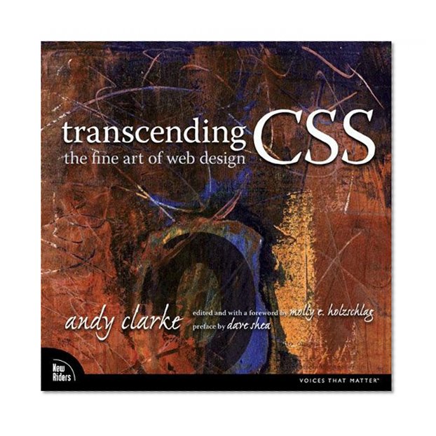 Transcending CSS: The Fine Art of Web Design