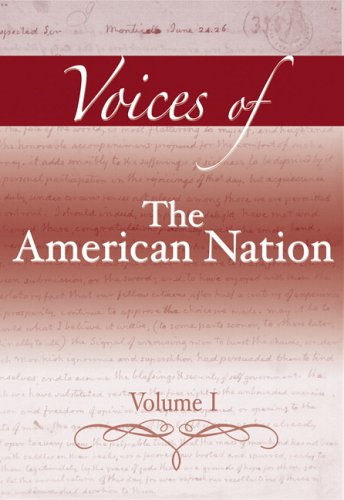 Voices of the American Nation, Volume I