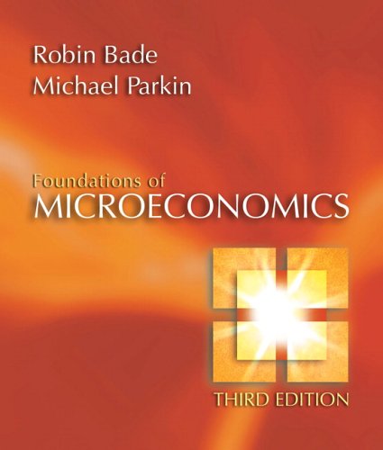 Foundations of Microeconomics plus MyEconLab plus eBook 1-semester Student Access Kit (3rd Edition)