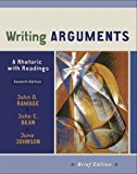 Writing Arguments: A Rhetoric with Readings, Brief Edition (7th Edition)