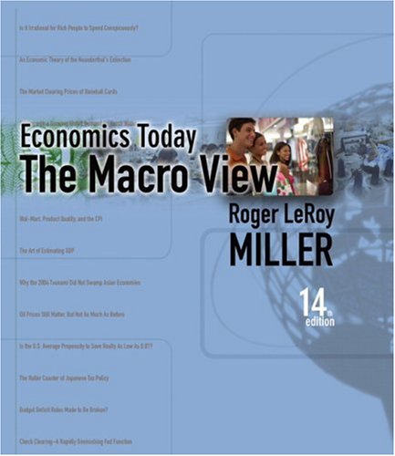 Economics Today: The Macro View plus MyEconLab plus eBook 1-semester Student Access Kit (14th Edition)