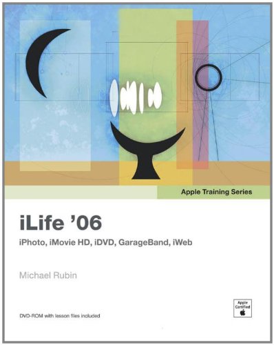 Apple Training Series: iLife 06