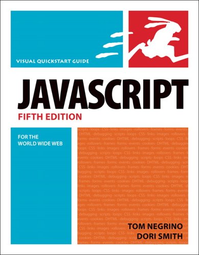 JavaScript for the World Wide Web: Visual Quickstart Guide