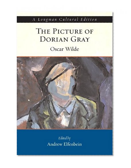 Picture of Dorian Gray, The, A Longman Cultural Edition