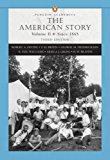 The American Story, Vol. 2: Since 1865