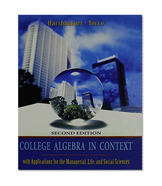 College Algebra in Context plus MyMathLab Student Starter Kit (2nd Edition)