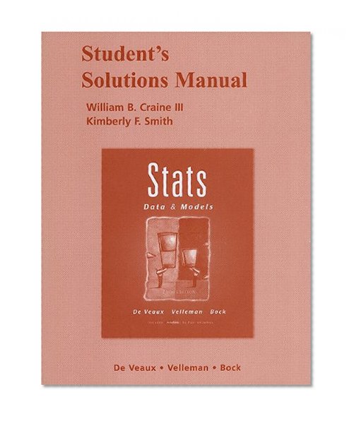 Stats: Data and Models: Student Solutions Manual