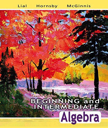 Beginning and Intermediate Algebra (4th Edition)