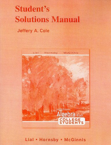 Student Solutions Manual for Algebra for College Students