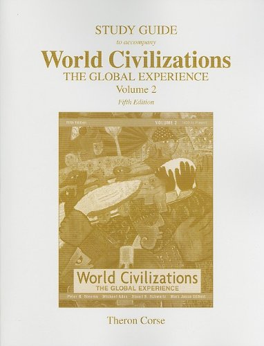 Study Guide for World Civilizations: The Global Experience, Volume 2