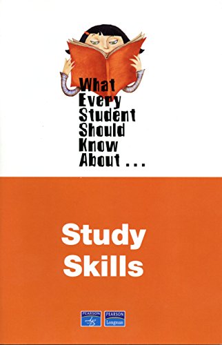 What Every Student Should Know About Study Skills (What Every Student Should Know About... (Wesska Series))