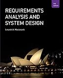 Requirements Analysis and Systems Design (3rd Edition)