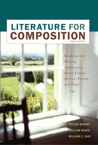 Literature for Composition: Essays, Fiction, Poetry, and Drama (8th Edition)
