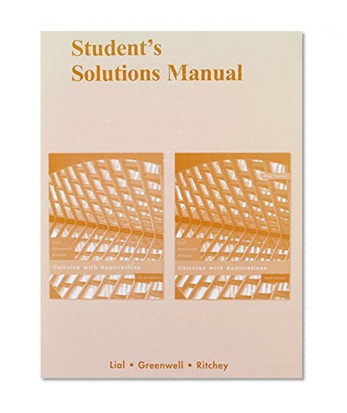 Student Solutions Manual for Calculus with Applications