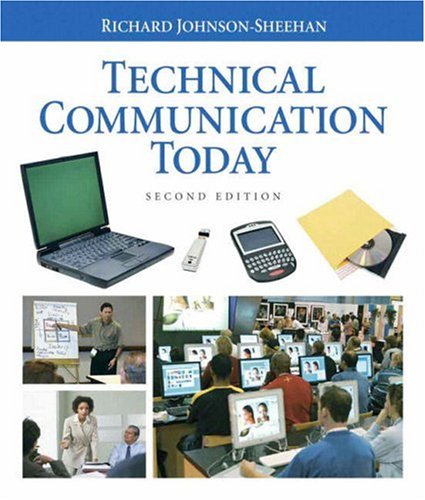 Technical Communication Today (2nd Edition)