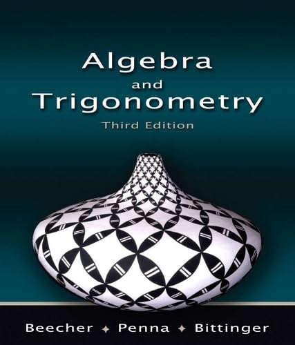 Algebra &Trigonometry plus MyMathLab Student Access Kit (3rd Edition)