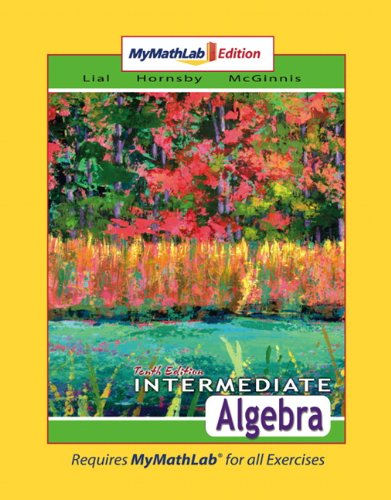 Intermediate Algebra MyMathLab Edition (10th Edition)