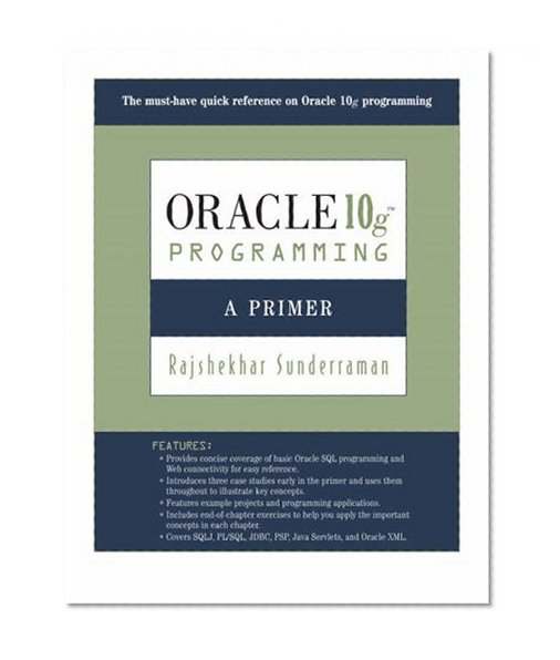 Oracle 10g Programming: A Primer