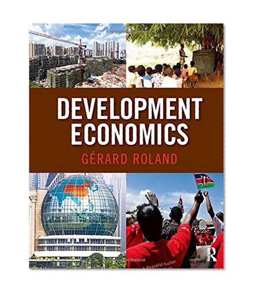 Development Economics (The Pearson Series in Economics)