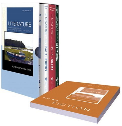 Literature: An Introduction to Fiction, Poetry, Drama, and Writing (Kennedy/Gioia Literature)