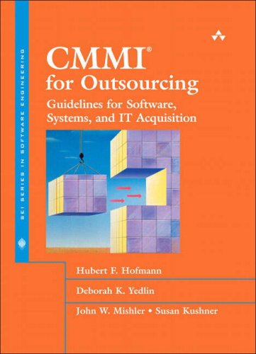 CMMIÂ® for Outsourcing: Guidelines for Software, Systems, and IT Acquisition