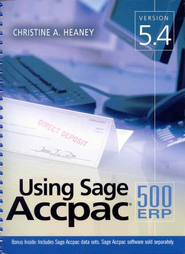 Using Sage Accpac 500 ERP, Version 5.4