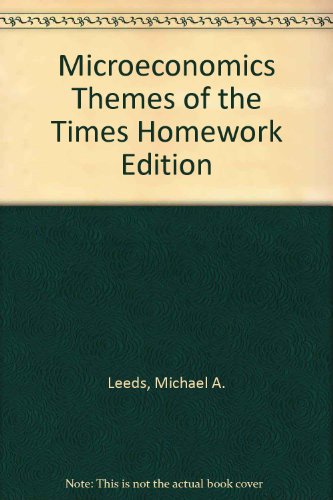 Microeconomics Themes of The Times Homework Edition