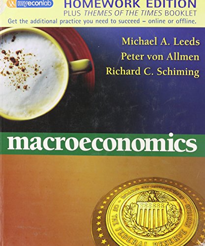 Macroeconomics Themes of The Times Homework Edition