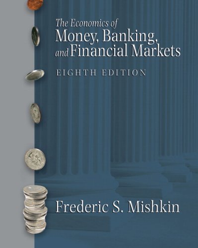 Economics of Money, Banking and Financial Markets plus MyEconLab plus eBook 1-semester Student Access Kit Value Pack (includes Wall Street Journal User's Guide & WSJ 15 Week Subscription )