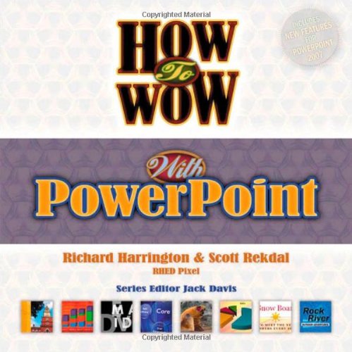How to Wow with PowerPoint