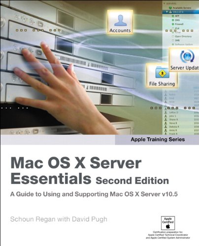 Apple Training Series: Mac OS X Server Essentials (2nd Edition)