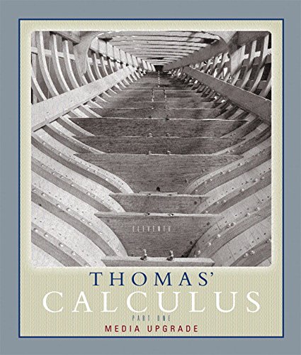 Thomas' Calculus, Media Upgrade, Part One (Single Variable) (11th Edition) (Pt. 1)