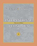 International Economics: Theory and Policy (8th Edition)