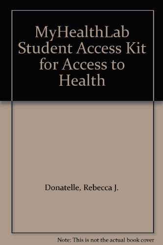 MyHealthLab Student Access Kit for Access to Health