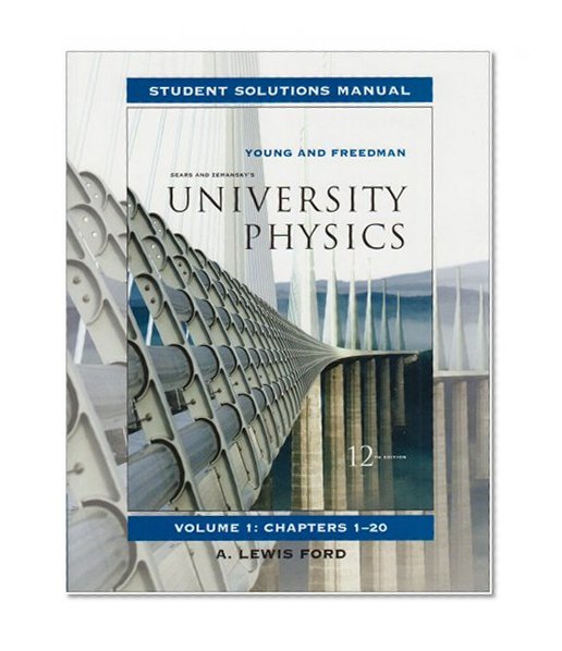 University Physics, Volume 1 Student Solutions Manual